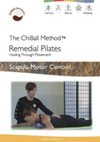 Pilatos de reparación de ChiBall – DVD de control de motor escapulario